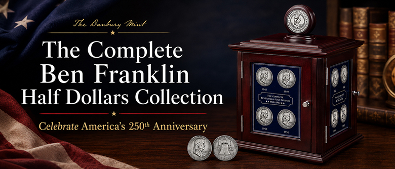 Ben Franklin Half Dollars collection celebrating America’s 250th anniversary