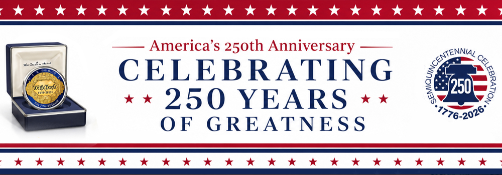 250th anniversary collectible coins and commemoratives